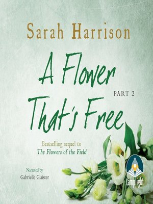 A Flower That's Free, Part 2 - Audiobook
